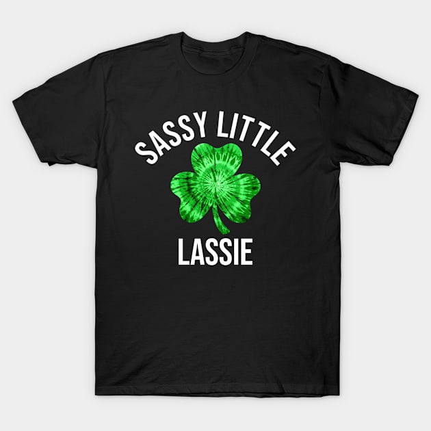 St Patricks Day Women Girls Sassy Little Lassie Shamrock T-Shirt by Linda Lisa